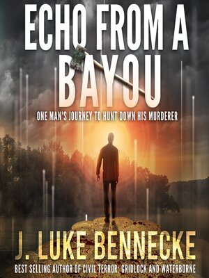 cover image of Echo From a Bayou